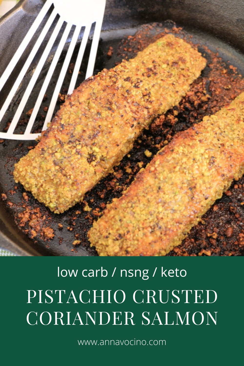 Pistachio Crusted Coriander Salmon Anna Vocino