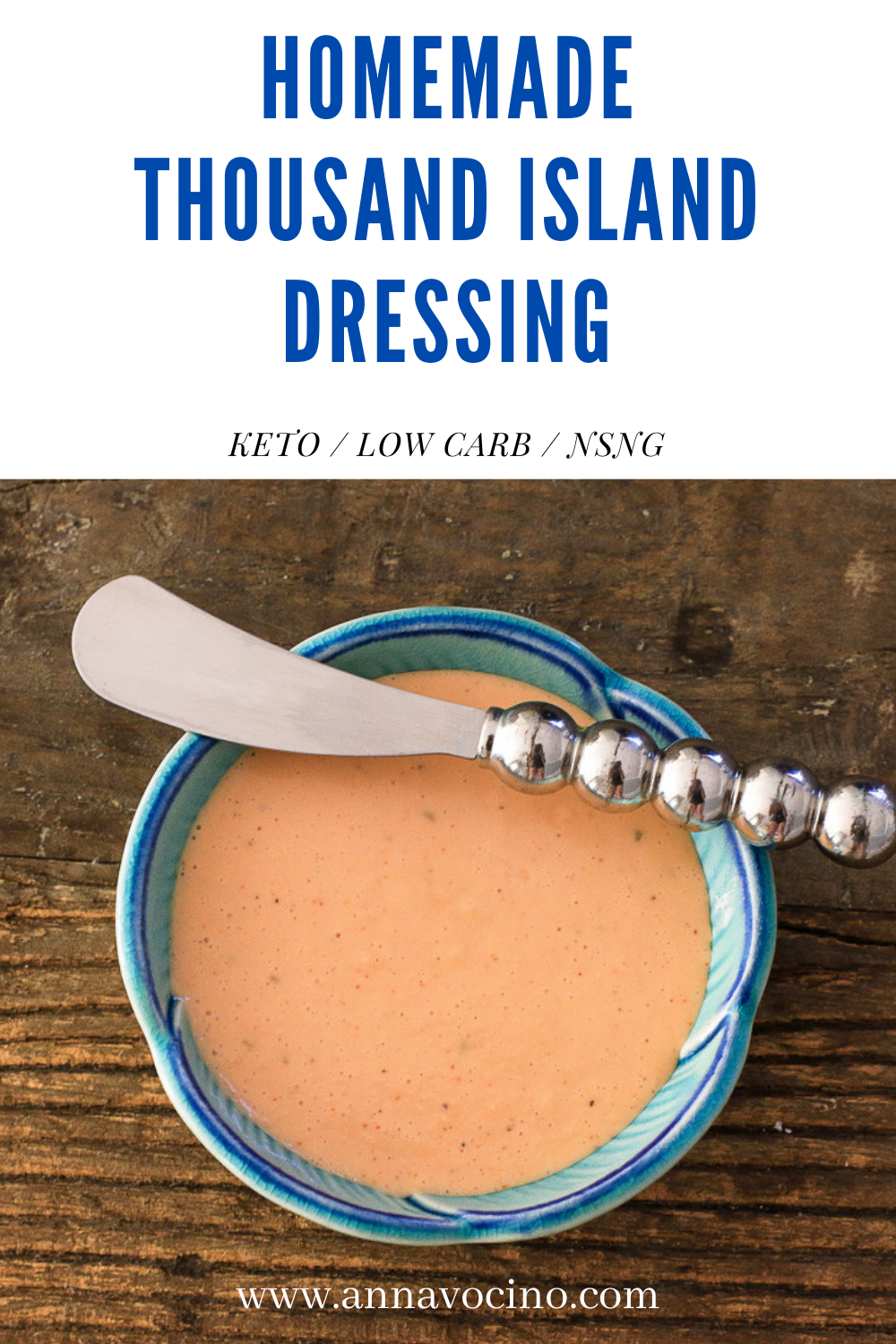 Homemade Thousand Island Dressing & Turkey Ruben Roll Ups Anna Vocino